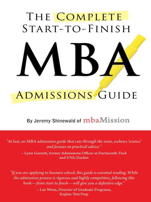 Title details for The Complete Start-to-Finish MBA Admissions Guide by Jeremy Shinewald - Available